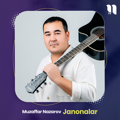Песня Muzaffar Nazarov - Janonalar
