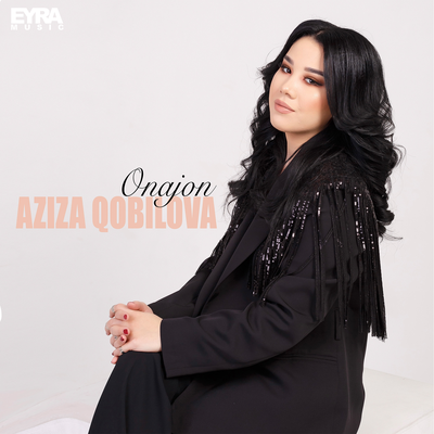 Песня Aziza Qobilova - Onajon