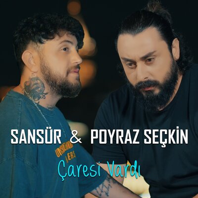 Песня Poyraz Seçkin & Sansür - Çaresi Vardı