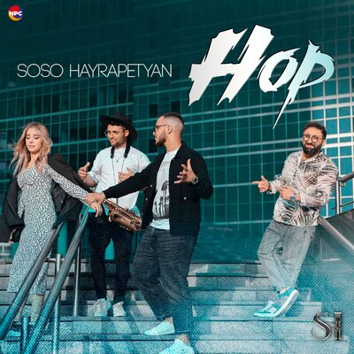 Песня Soso Hayrapetyan - Hop